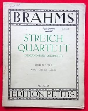 Quartett für 2 Violinen, Viola und Violoncello Opus 51 Nr. 2 A Moll (Hg. v. Gewandhaus-Quartett)