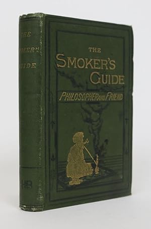 The Smoker's Guide, Philosopher and Friend