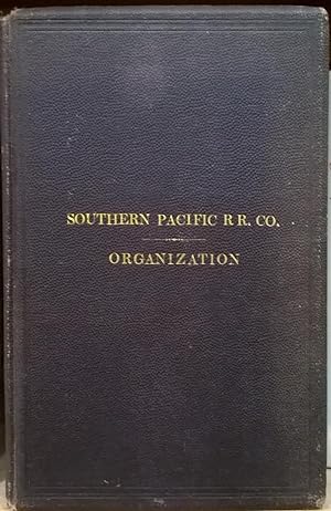 Southern Pacific Railroad Company. Organization. Articles of Association and Consolidation and Ac...