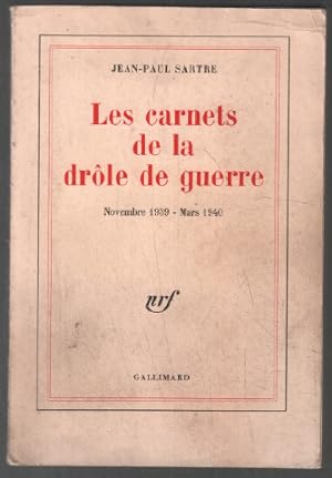 Carnets de la Drole de Guerre (Septembre 1939 - Mars 1940)
