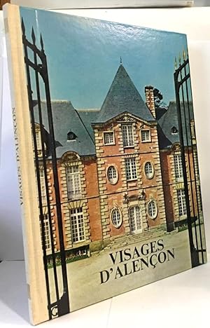 1900 - 1930 à Alençon et la vier rurale + visages d'Alençon (imprimerie Alençonnaise 1969) --- 2 ...