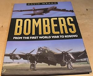 Bombers: From the First World War to Kosovo
