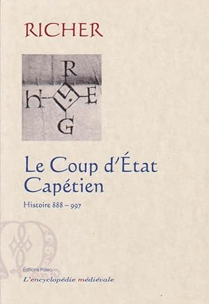 Le Coup D'état Capétien Histoire 888 - 997