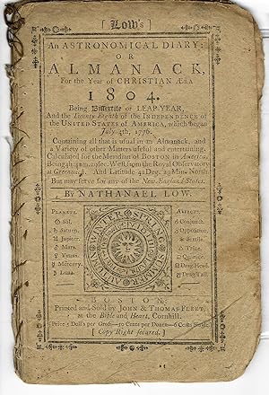 AN ASTRONOMICAL DIARY: OR ALMANACK, FOR THE YEAR OF CHRISTIAN AERA 1804