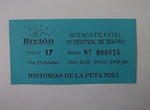 ENTRADA TEATRO BRETON DE LOGROÑO. HISTORIAS DE LA PUTA MILI. TDKP12