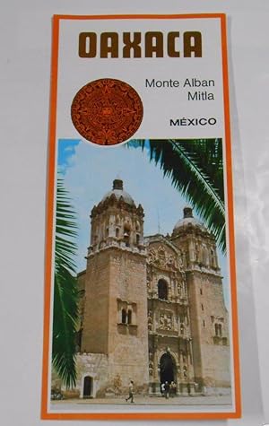 FOLLETO TURISTICO DE OAXACA. MONTE ALBAN. MITLA. MEXICO. AÑOS 70. TDKP7