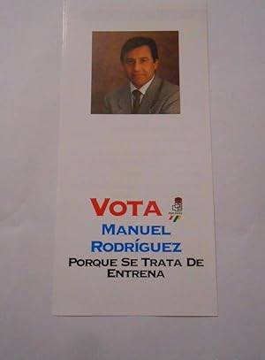 PROPAGANDA ELECTORAL. FOLLETO PROGRAMA PSOE ENTRENA. LA RIOJA. CANDIDATO MANUEL RODRIGUEZ. TDKP8