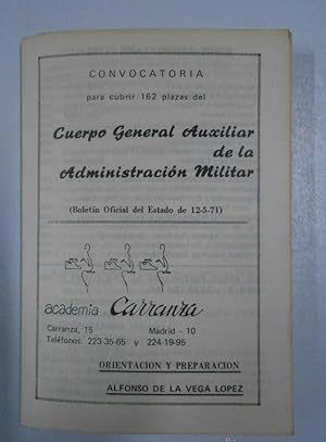 CONVOCATORIA CUERPO GENERAL AUXILIAR DE LA ADMINISTRACION MILITAR. ACADEMIA CARRANZA MADRID. TDKP2