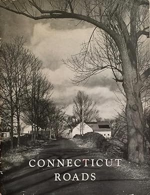 Connecticut Roads: A Report of the Bureau of Highway Planning Studies