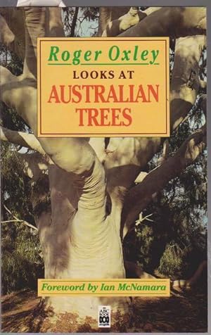 Roger Oxley Looks at Australian Trees