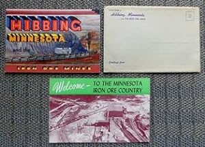 [TWO MINNESOTA MINING RELATED ITEMS]. 1. HIBBING MINNESOTA AND THE IRON ORE MINES. 2. WELCOME - T...