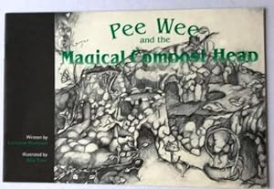 Pee Wee and the Magical Compost Heap