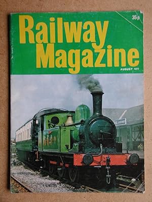 Railway Magazine. August 1977. Vol. 123 No. 916.