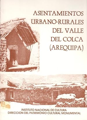 Asentamientos Urbano-Rurales Del Valle Del Colca (Arequipa)