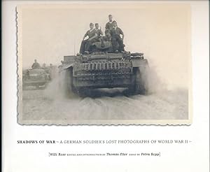 Shadows of war. A German soldier's lost photographs of World War II. Edited and with an introduct...