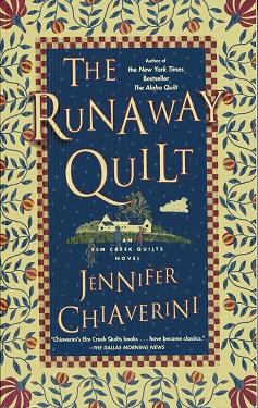 The Runaway Quilt: An Elm Creek Quilts Novel (The Elm Creek Quilts)