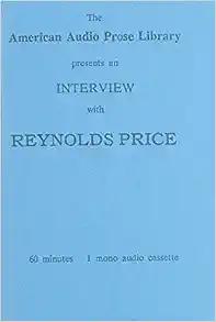 American Audio Prose Library Presents an Interview with Reynolds Price