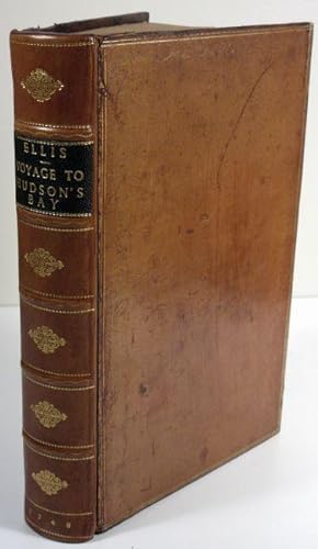 A VOYAGE TO HUDSON'S BAY, by the Dobbs Galley and California, in the Years 1746 and 1747, for Dis...