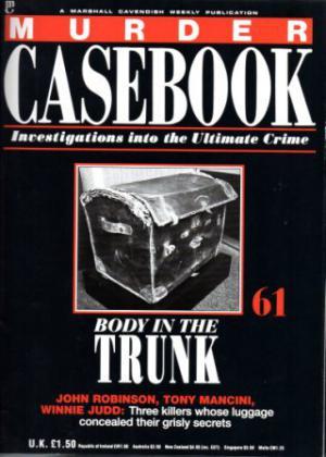 MURDER CASEBOOK Investigations into the Ultimate Crime Parts 61 - 75
