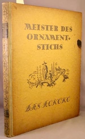 Das Rokoko im Ornamentstich (Meister des Ornamentstichs; Eine Auswahl aus Vier Jahrhunderten, Ban...