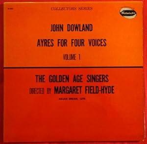 John Dowland. Ayres for four Voices Vol. 1 (LP 33 U/min., directed by Margaret Field-Hyde, Julian...