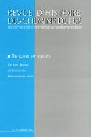 Travaux en cours - De Jules Dupuit à l histoire des télécommunications ---- [ Revue d'Histoire de...