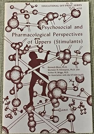 Psychosocial and Pharmacological Perspectives of Uppers (Stimulants)