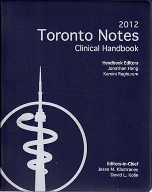The Toronto Notes 2012 - Clinical Management Handbook
