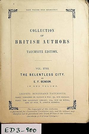 The relentless city. (Collection of British authors. Tauchnitz Edition ; 3703)
