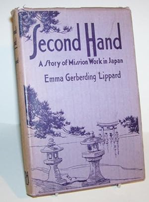 Second Hand: A Story of Mission Work in Japan
