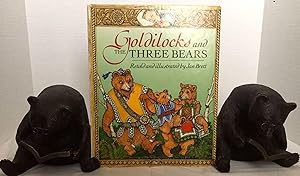 GOLDILOCKS AND THE THREE BEARS; Retold and illustrated by Jan Brett