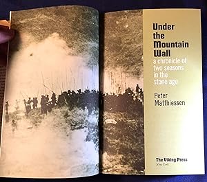 UNDER THE MOUNTAIN WALL; a chronicle of two seasons in the stone age