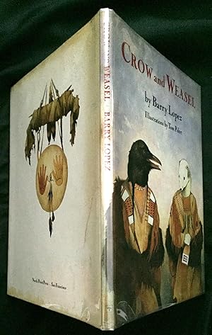 CROW AND WEASEL; Illustrations by Tom Pohrt