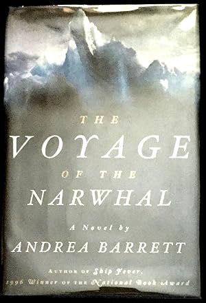 THE VOYAGE OF THE NARWHAL; A Novel