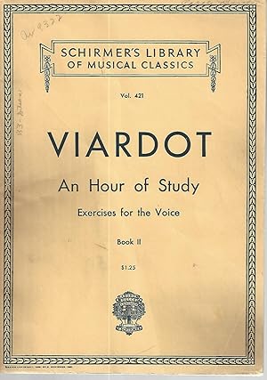 Viardot An Hour of Study, Book 2: Exercises for the Voice Volume 421(Kalmus Edition)