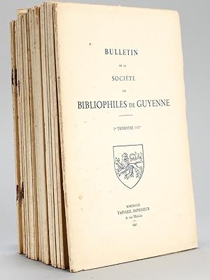 Bulletin de la Société des Bibliophiles de Guyenne [ Série continue des 28 premières livraisons, ...