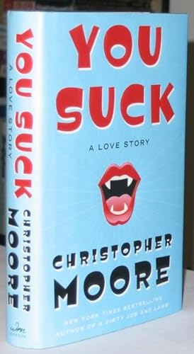 You Suck: -(The second book in the "Love Story" series)-