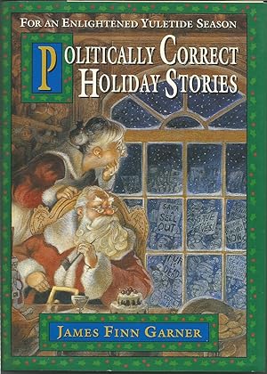 Politically Correct Holiday Stories for an Enlightened Yuletide Season
