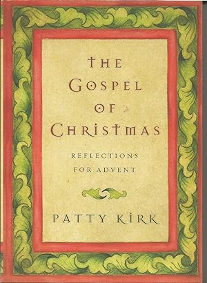 The Gospel of Christmas: Reflections for Advent