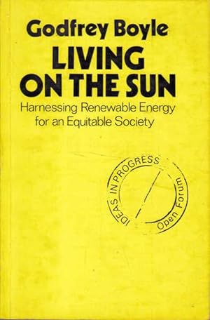 Living on the Sun: Harnessing Renewable Energy for an Equitable Society