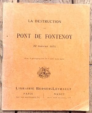 la DESTRUCTION du PONT de FONTENOY - par les chasseurs des Vosges - 22 janvier 1871