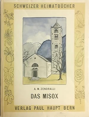 Schweizer Heimatbücher: Das Misox
