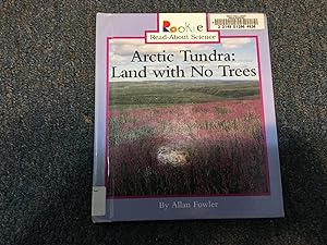 Arctic Tundra: Land With No Trees (Rookie Read-About Science)