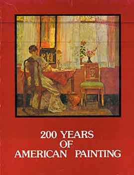 200 Years of American Painting Catalogue No. 30. November 20 - December 30 1977.
