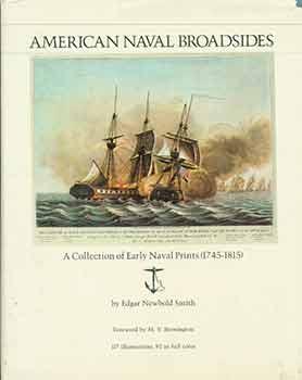 American Naval Broadsides: A Collection of Early Naval Prints (1745-1815).