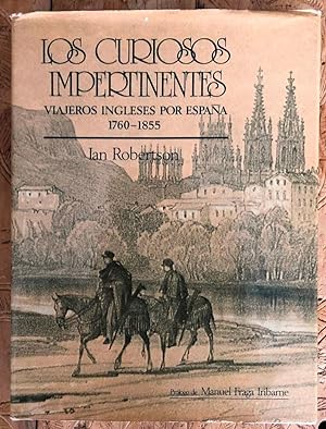 Los curiosos impertinentes: Viajeros ingleses por España 1760-1855
