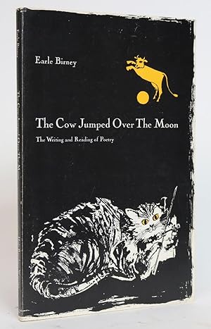 The Cow Jumped Over the Moon. The Writing and Reading of Poetry