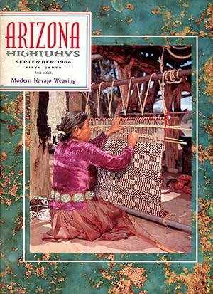 ARIZONA HIGHWAYS : Sept, 1964 : Modern Navajo Weaving : Volume XL (40), No. 9