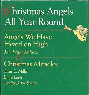 Angels We Have Heard on High: A Book of Seasonal Blessings