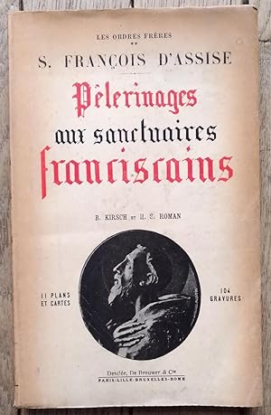 Pèlerinages aux Sanctuaires FRANCISCAINS - les Ordres frères S. FRANÇOIS d'ASSISE